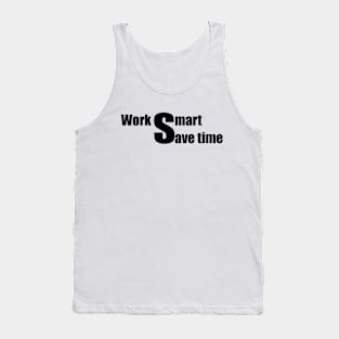 Work smart Tank Top